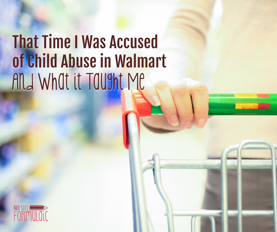 Childabusewalmart - That Time I Was Accused Of Child Abuse In Walmart, And What It Taught Me - Gifted/2e Parenting