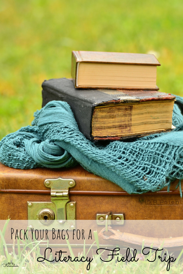 Let Your Imagination Take You Places In Real Life Too With A Literacy Family Field Trip - Pack Your Bags For A Literacy Field Trip - Gifted/2e Education
