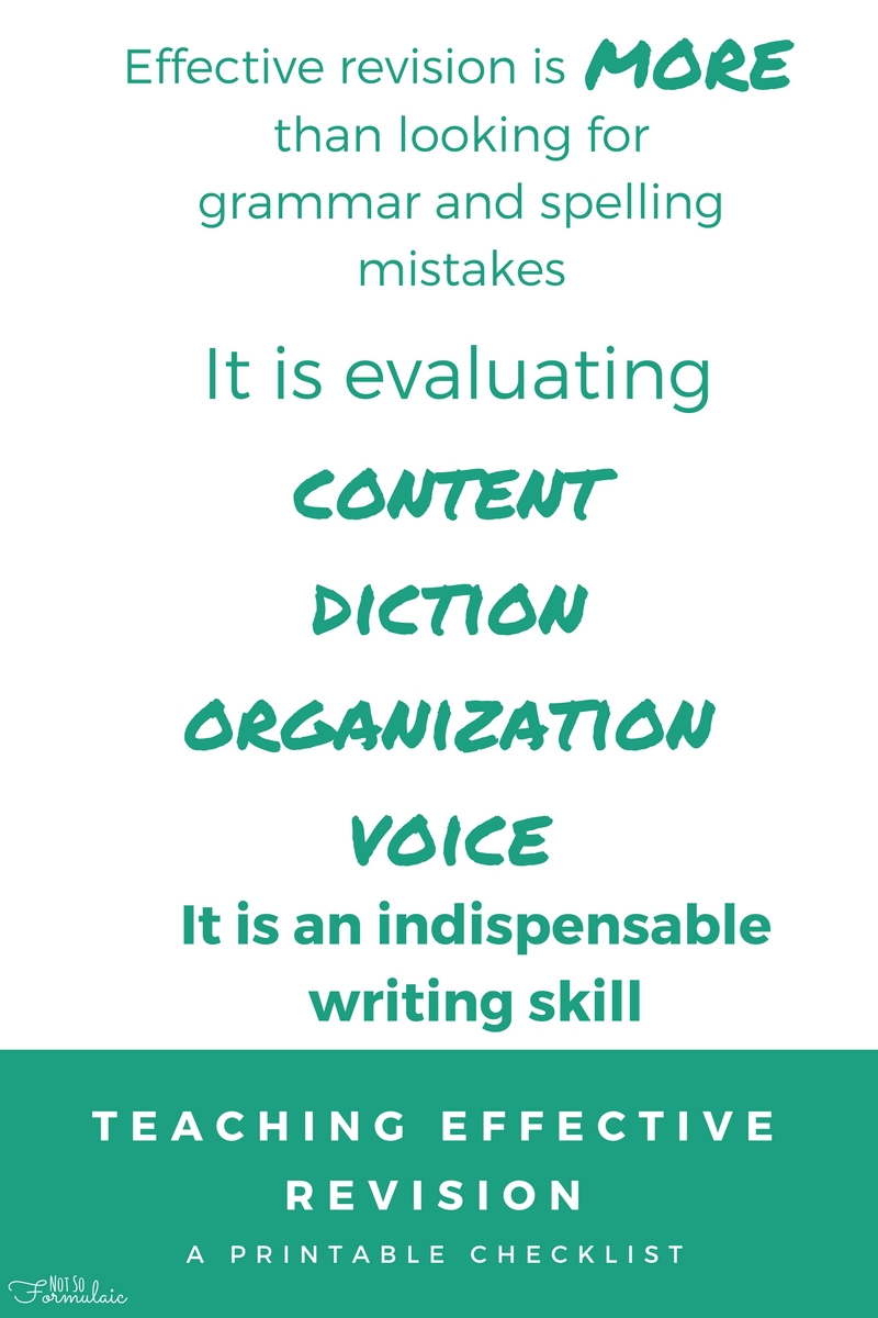 Effective Revision Is More Than Finding Grammar And Spelling Mistakes It Is Evaluating Content Diction Organization And Voice It Is An Indispensable Writing Skill One Not Often Taught In Schools Or Writing Curricula Find A Printable Revision Checklist At Not So Formulaic - Teaching Effective Revision: A Free Printable Checklist - Gifted/2e Education