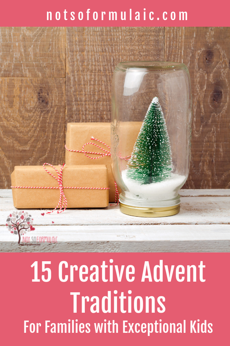 Creative Advent Traditions Pin - Renew Your Advent Focus: 15 Creative Family Traditions - Gifted/2e Faith Formation