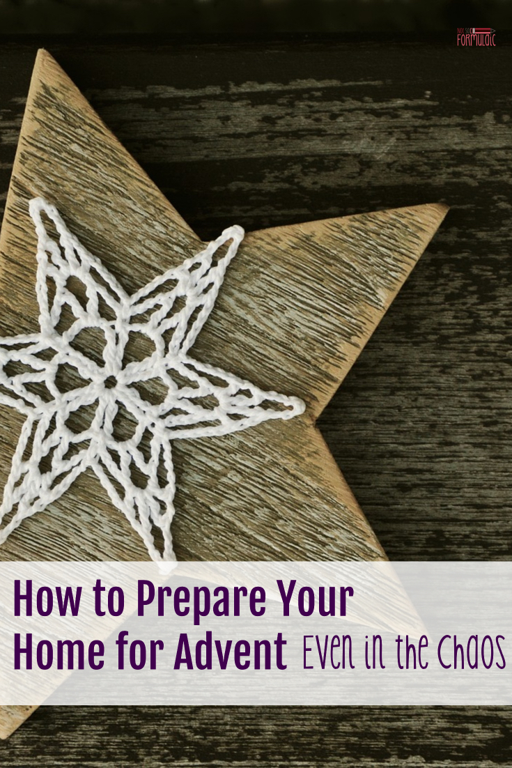 Preparehomeadventpin - How To Prepare Your Home For Advent, Even In The Chaos (five Days Of Advent Traditions For Catholic Families) - Gifted/2e Faith Formation