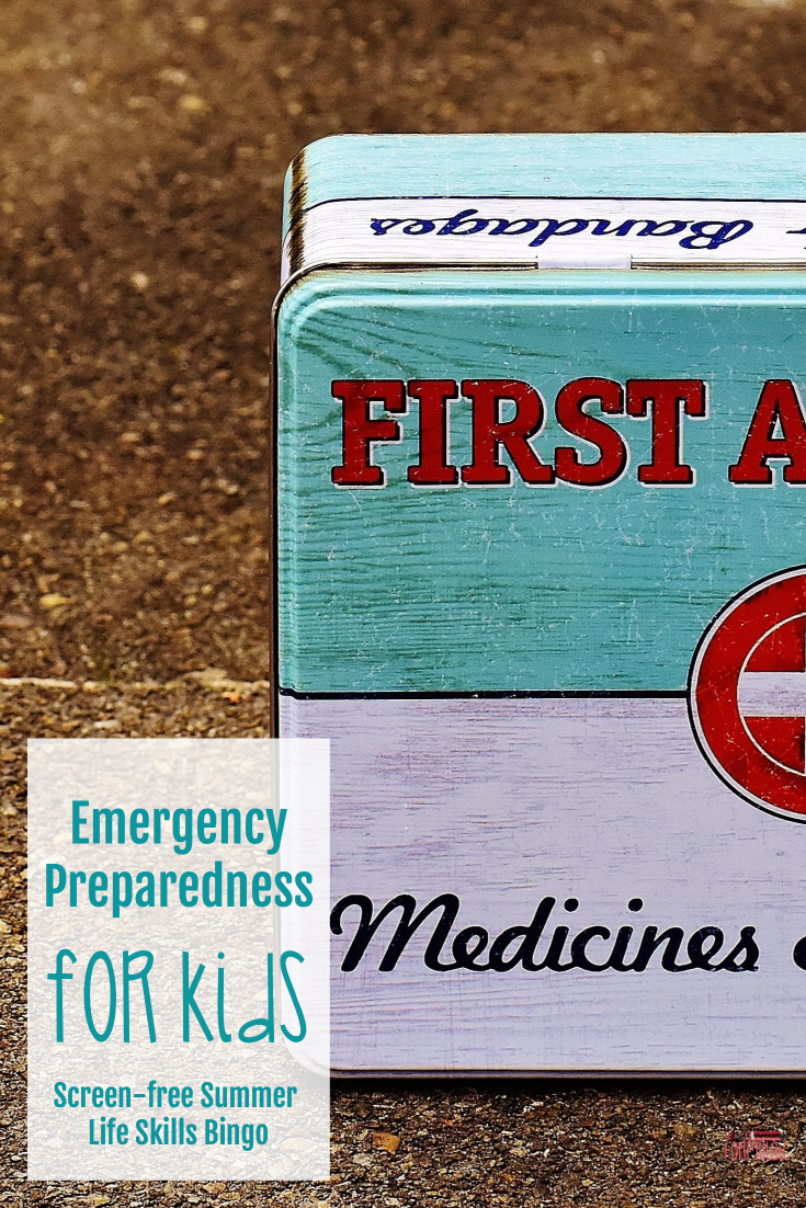Emergency Preparedness Is A Valuable Life Skill And One Worth Teaching Our Kids - Emergency Preparedness For Kids (screen - Free Summer Life Skills Bingo) - Gifted/2e Parenting